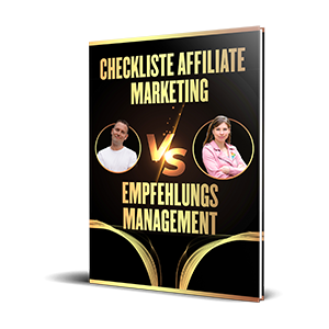 Checkliste-Affiliate-Marketing-vs-Empfehlungsmanagement